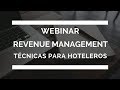 Webinar Revenue Management, mejores prácticas para incrementar los ingresos hoteleros
