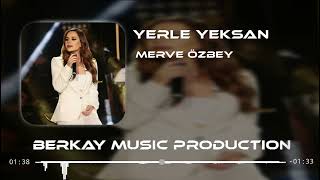 Merve Özbey - Yerle Yeksan (Remix) W/ErdemDüzgün Resimi