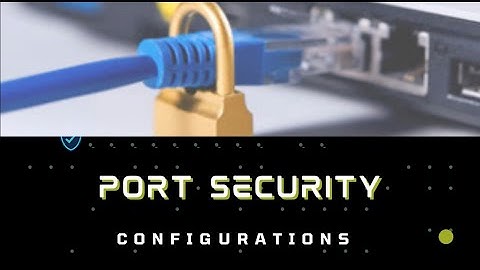 Configuring port-security step by step