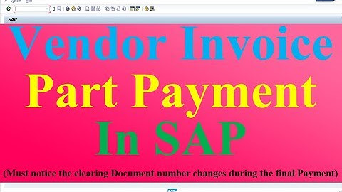 Vendor Invoice Part Payment in SAP