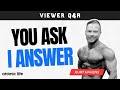 You Ask, I Answer