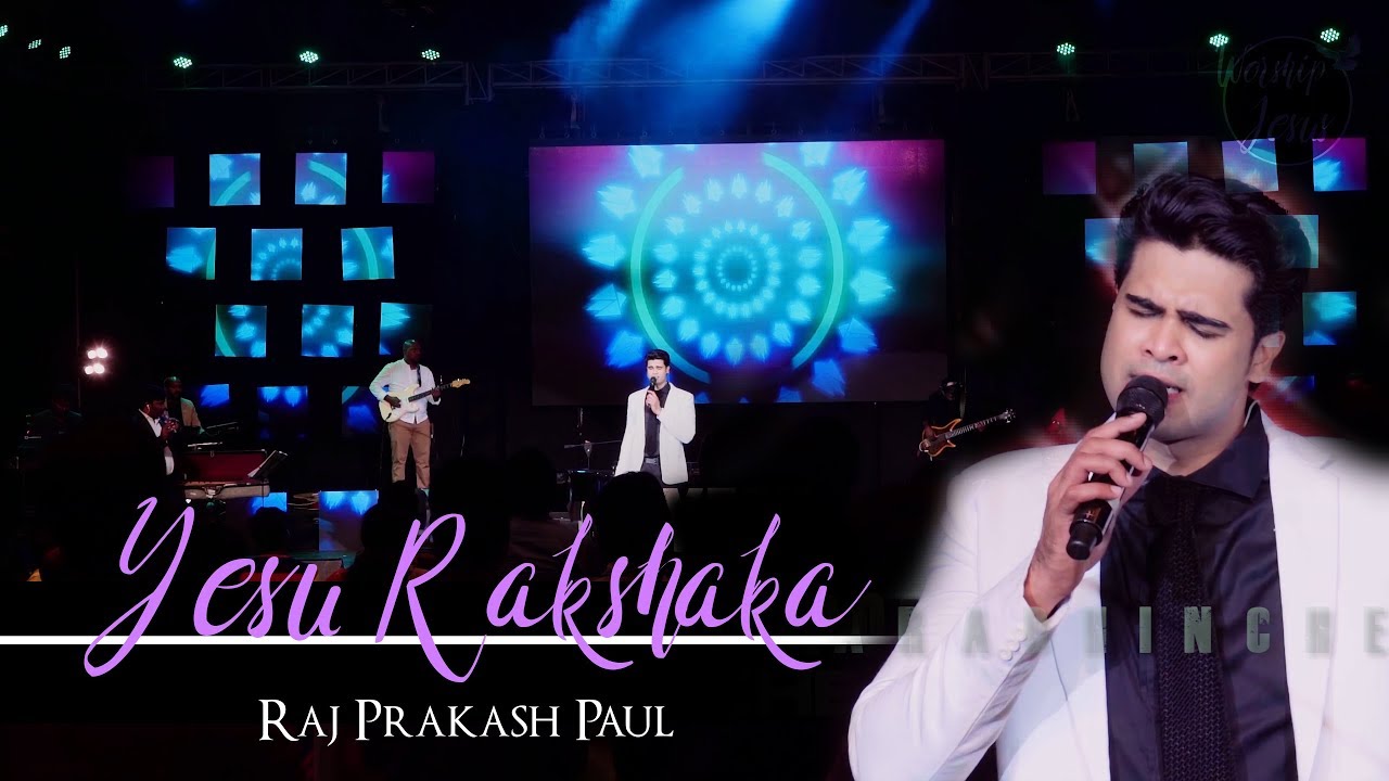 Yesu Rakshaka  Worship Jesus   Live Concert  Raj Prakash Paul  Telugu Christian Song