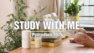 STUDY WITH ME 2-HOUR | Pomodoro 25-5 ⏰ | Calm Piano Music 🎹 | Motivation Study | Morning Study