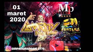 DJ AMROY 01 MARET 2020 MP CLUB PEKANBARU