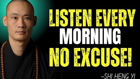 ⚡ Watch This Every Day and Change Your Life! | Shi Heng Yi Wisdom