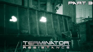 Terminator: Resistance PC Gameplay Walkthrough Part 3 [No Commentary]