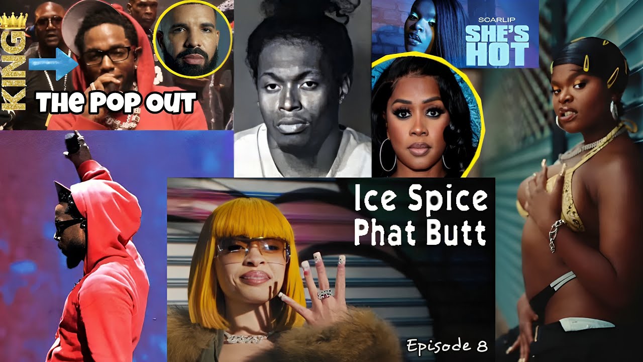 Kendrick Lamar The Pop Out, Remy Ma’s Son Arrested, Ice Spice - Phat Butt, ScarLip - She’s Hot