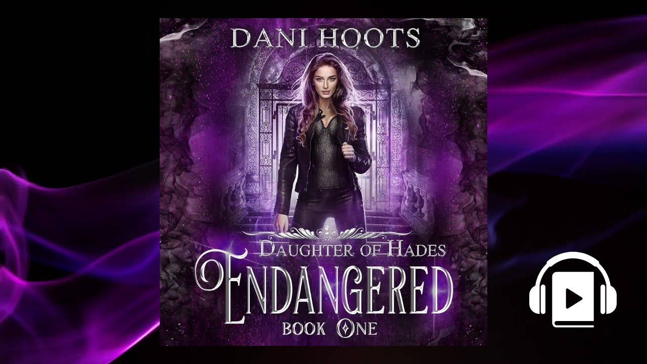 🎧 Full Audiobook | Fantasy Romance with Greek Gods and Forbidden Love | Endangered by Dani Hoots