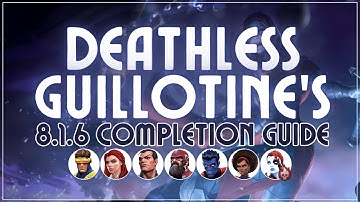 Deathless Guillotine Challenge Guide - 8.1.6 Completion - Dec 2023 - MCOC - Scytalis