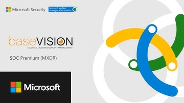 BaseVISION Soc Premium (MXDR ) integrates with Microsoft Security Technology