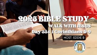 2025 BIBLE STUDY DAY 334 /1 CORINTHIAN 5- 9