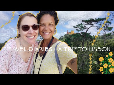 travel diaries - a trip to lisbon