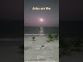 Superlua no Céu na Praia de Jacumã #shorts #shortsbrasil