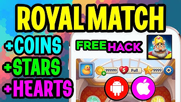 Royal Match Hack/Mod 🌟 How to get Unlimited Coins, Stars & Hearts for Free {iOS/Android}