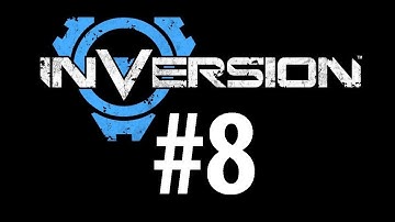 Inversion - Walkthrough Part 8 - Road to Hell [No commentary] [PC]
