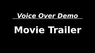 Voice Over Demo - Movie Trailer @MariusOberholster