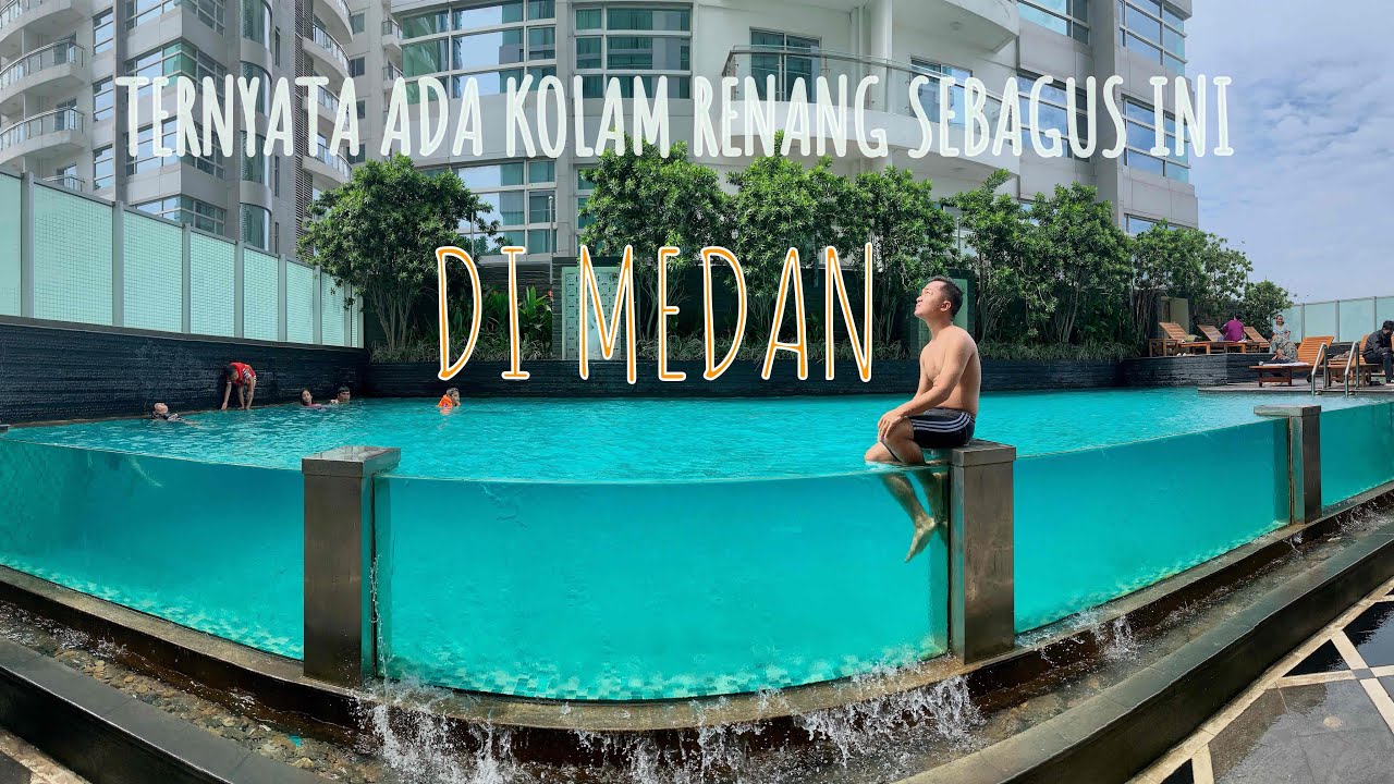 Kolam Renang Terbaik di Kota Medan