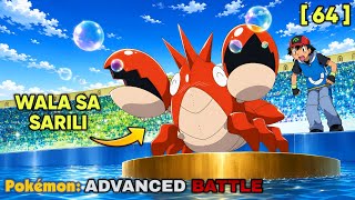PATI SI ASH AY NAGULAT SA GINAWA NG KANYANG CORPHISH | POKEMON ADVANCED BATTLE TAGALOG RECAP