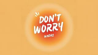 Don't Worry (Damn Thang)