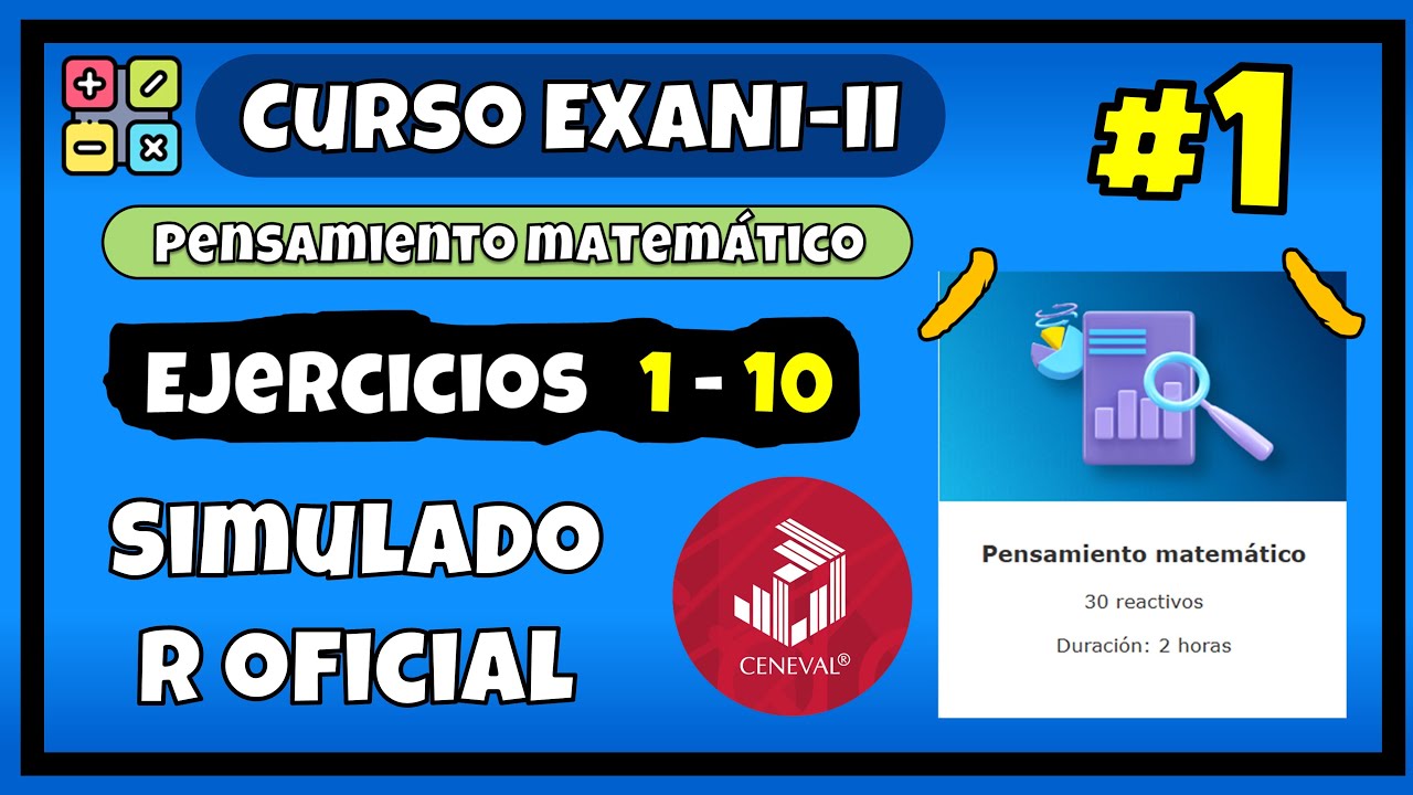 SIMULADOR Pensamiento Matemático EXANI-II 2026 | Ejercicios y explicación paso a paso (Clase 1)