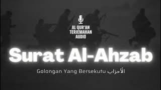 Surat 33 Al-Ahzab Terjemahan Audio Bahasa Indonesia - Al Quran Terjemahan