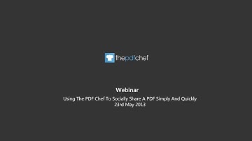 Webinar - How To Socially Share All Your PDFs Using The PDF Chef