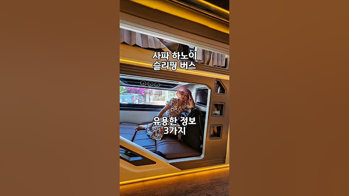 하노이 사파 슬리핑버스 꿀팁 이걸 몰라 하노이 다시갔네 #하노이여행 #하노이 #사파 #사파여행 #베트남여행