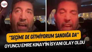 Oyuncu Emre Kınay'ın isyanı sosyal medyada gündem oldu