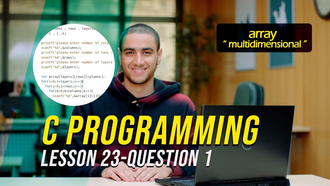 C Programming (Multidimensional Array) - Lesson 23 (Q1) - (Belal Bassem ...