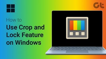How To Use Crop and Lock Feature on Windows | Multitasking Made Easy | Guiding Tech