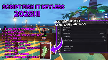 SCRIPT FISH IT KEYLESS 2025| PERFECT INSTANT CATCH, LEGIT AUTO FARM, AUTO SELL, AUTO QUEST, TELEPORT