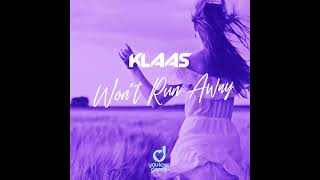 Klaas - Won’t Run Away Resimi