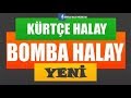 YENİ KÜRTÇE BOMBA HALAY 2018 KOMA DENGE BAZİDE