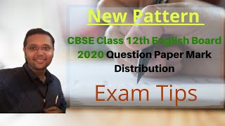 New Pattern CBSE Class 12th English Board Exam 2020 |Explanation|Tips and Tricks|Analysis|Mohit Sir