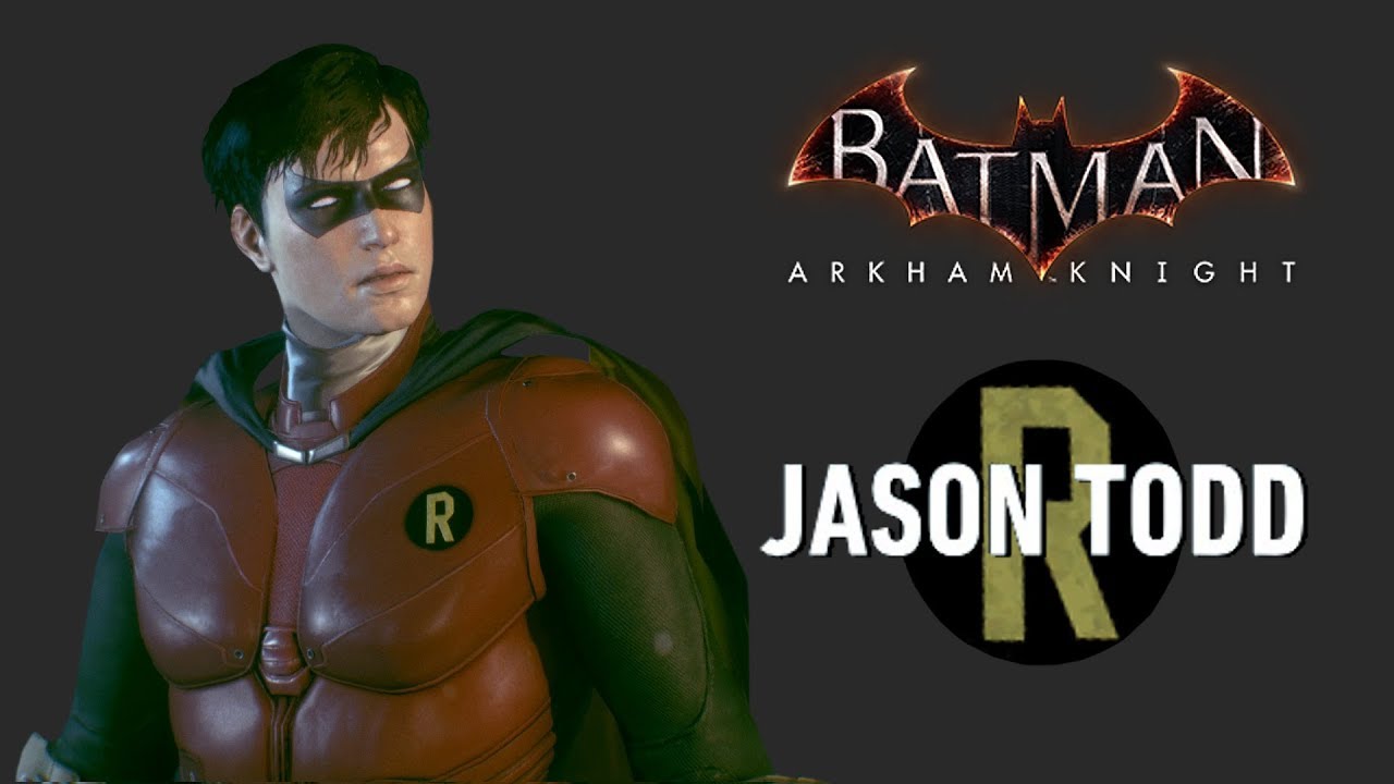 SKIN; Batman; Arkham Knight; Clean Jason Todd - YouTube