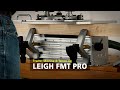 Leigh fmt pro mortise  tenon jig  overview