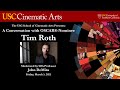 A Conversation with OSCAR®-Nominated Actor Tim Roth, Moderated by USC Professor John DeMita