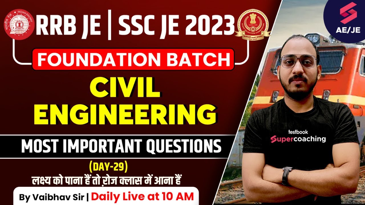 SSC JE/RRB JE 2023 | Civil Foundation Batch | Most Important Questions ...
