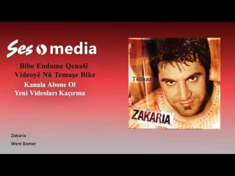 Zakaria - Were Esmer