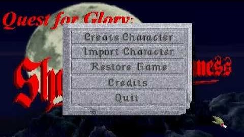 Quest for Glory IV: Intro and menu theme. No gameplay.