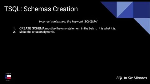 Error: Incorrect syntax near the keyword 'SCHEMA'.