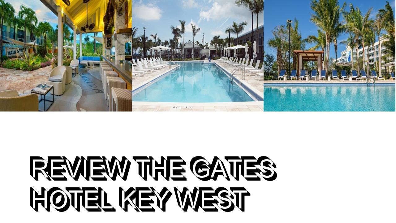 Review THE GATES HOTEL KEY WEST - YouTube