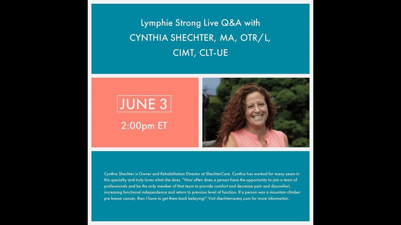Lymphie Strong Live Q&A with ShechterCare