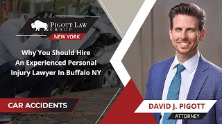 Why You Should Hire An Experienced Personal Injury Lawyer In Buffalo NY
