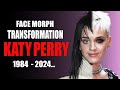 Katy perry  transformation face morph evolution 1984  2024