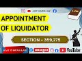 Appointment of liquidator | company act 2013| Every law student must know|AJAY SHARMA  LAW