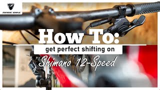 How to get perfect shifting on a Shimano 12-speed drivetrain