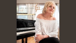 Video thumbnail of "Carol Welsman - Close to You"