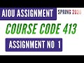 AIOU Code 413 Sociology II (عمرانیات II) Solved Assignment No.1 | Spring 2026 | BA Level