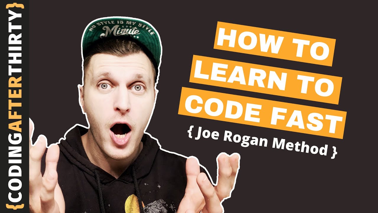 How To Learn To Code Fast [ The Joe Rogan Method ] YouTube
